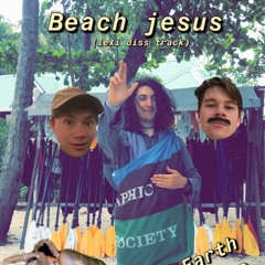 BEACH JESUS (feat. Kid Earth & Beach Jesus)