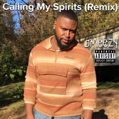 Callin My Spirits (Remix)