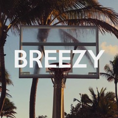 Breezy | Prod. Epistra