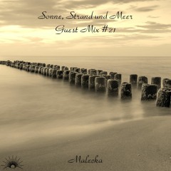 Sonne, Strand und Meer Guest Mix #21 by Malecka [live]