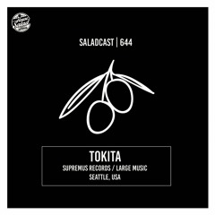 House Saladcast 644 | Tokita