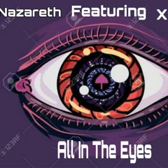 All In The Eyes (feat. X.O ank) {Mast by Sage}