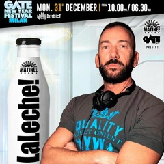 LA LECHE NYE 2K19 ( DAVIDE PAONI GATE PODCAST)