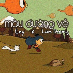 Màu Đường Về - Ley Ngn ft Lam Dương