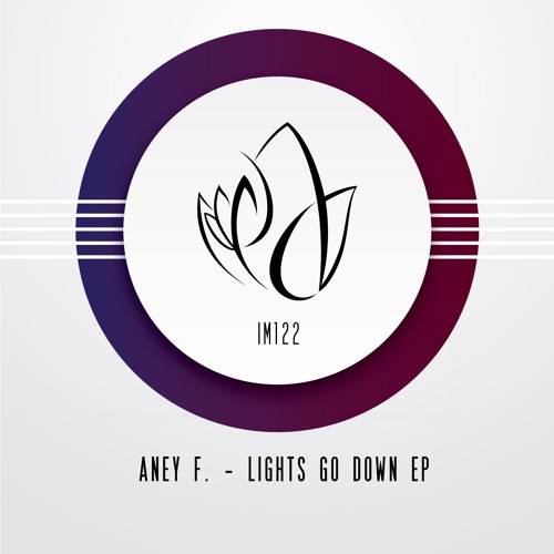 Aney F. - Lights Go Down (Original Mix) - Innocent Music