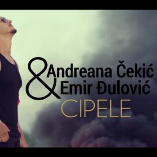 Stream Andreana Čekić & Emir Đulovic - Cipele REMIX (AD Prod.) by Arnel  Delić | Listen online for free on SoundCloud