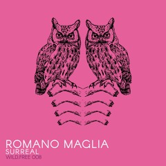 Wild.Free | 008 | Romano Maglia | Surreal | Free Download