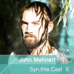Syn.thie.Cast II by John Mehnert