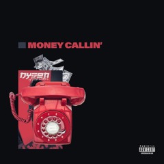 Money Callin