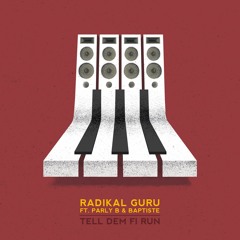 MS046 - Radikal Guru ft Parly B & Baptiste - Tell Dem Fi Run (clips)