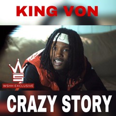 King Von - Crazy Story
