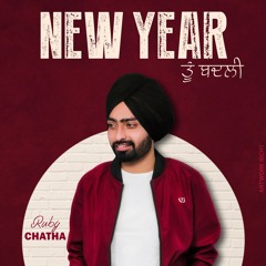 NEW YEAR || RUBY CHATHA || PLATINUM MUSIC || NEW PUNJABI SONG 2019
