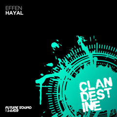Effen - Hayal [FSOE Clandestine]