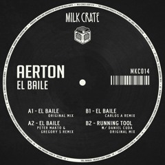 PREMIERE: Aerton - El Baile (Peter Makto & Gregory S Remix) [MILK CRATE]