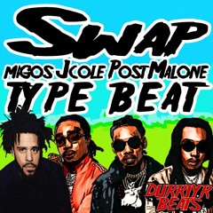 FREE Migos J Cole Post Malone Trap Hip Hop Type Beat Instrumental 2019 Swap Prod. Durrty R Beats