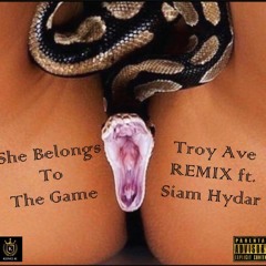 Troy Ave - She Belongs To The Game Remix ft. PROPH3T