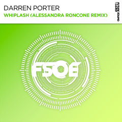Darren Porter - Whiplash (Alessandra Roncone Remix) [FSOE]