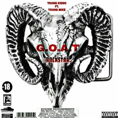 G.o.a.t Rockstar(Feat.Young Mike)Prod.Galaxon X ILLY88