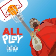 All Play (Prod. ArtafactsMusic)