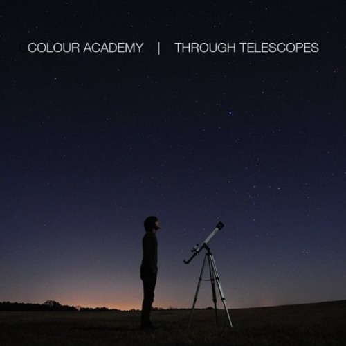 Stream Colour Academy - Through Telescopes by Guitar Smash | Listen online  for free on SoundCloud