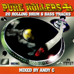 Pure Rollers (Mixed by Andy C)