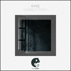 Ryke - Humble Fears