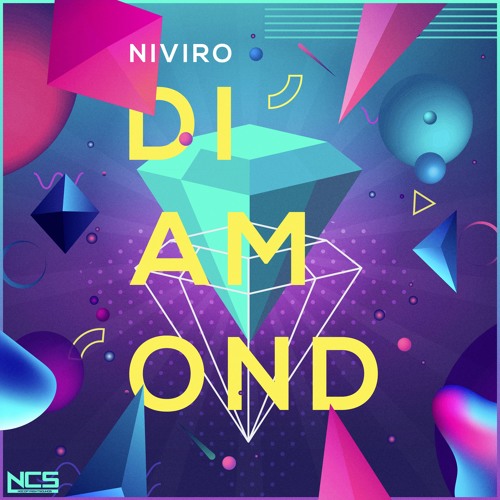 NIVIRO - Diamond [NCS Release] by NCS