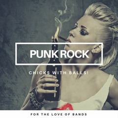 Punk Rock Chicks // Riot Grrrl // Badass Women