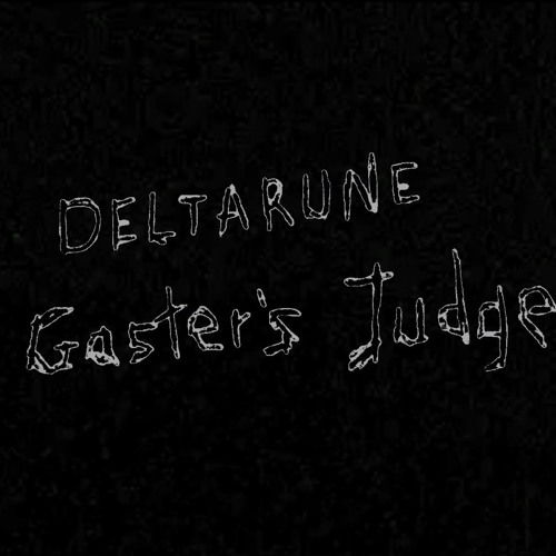 Deltarune - Gaster's Judgement (1) | by amella