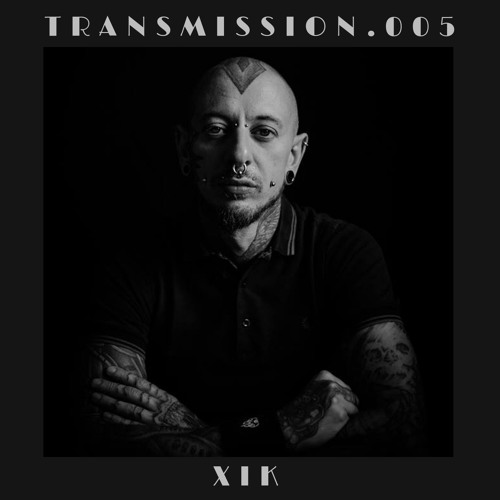 TRANSMISSION .005 - XIK