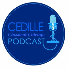 Classical Chicago Podcast Full Episodes