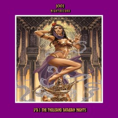 The 1001 Arabian Nights Mixed By El Tio Soltan