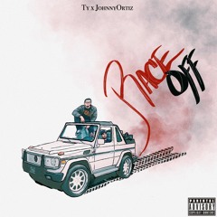 Ty x JohnnyOrtiz - Race Off (Prod. CousinVinny)