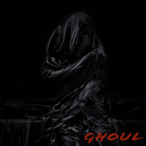 Ghoul (Prod. by Remisworldd x Mytrix)