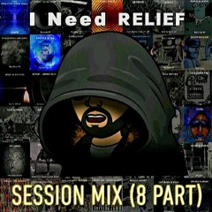 I NEED RELIEF (Relief Records - Mixed by DAcid)