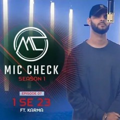 1 Se 23  Mic Check - Season 1  Episode 7  AK Proj