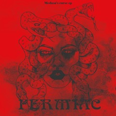Fermiac - Medusa's Curse