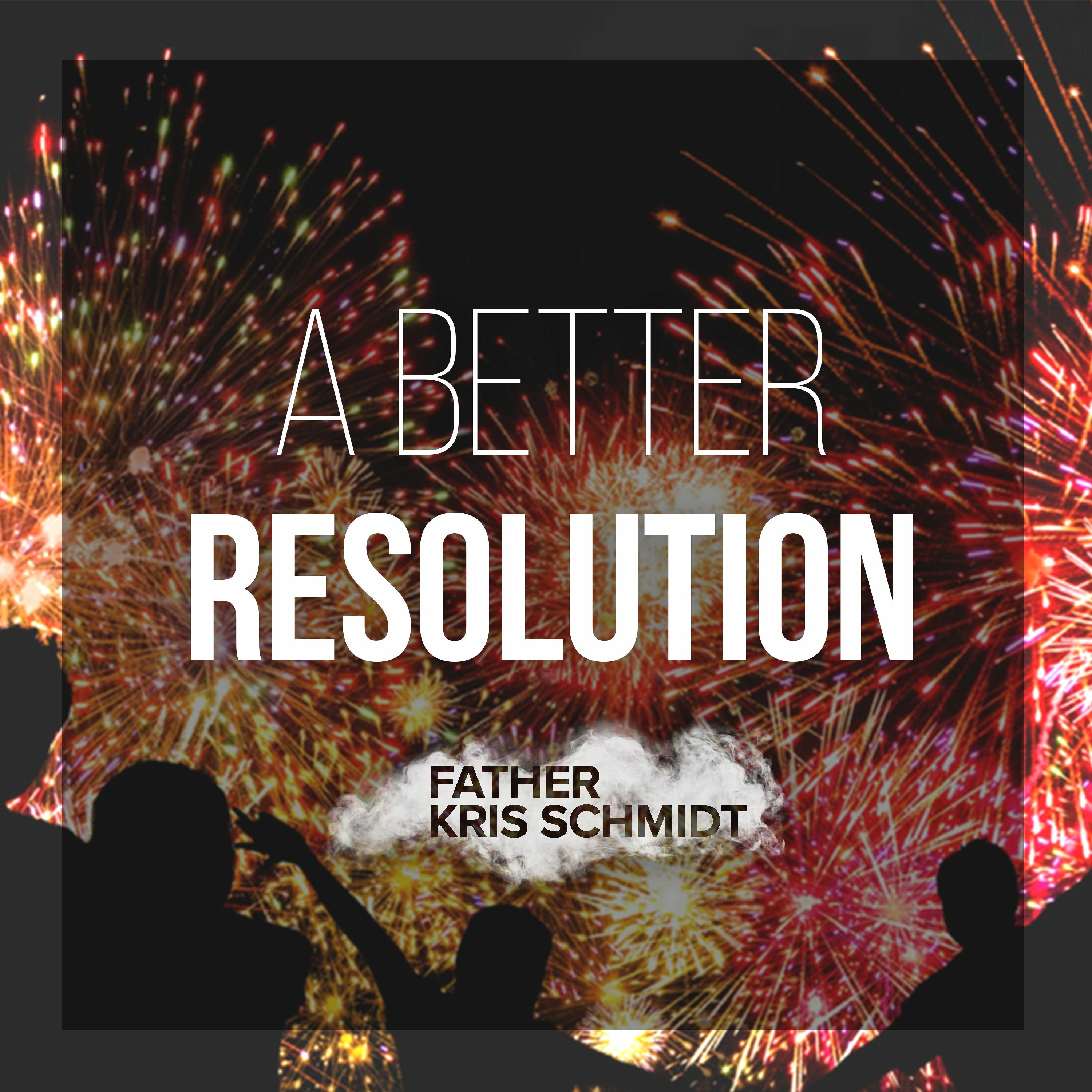Fr. Kris Schmidt Homilies
