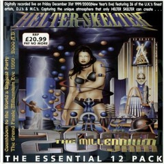 Force & Styles @ Helter Skelter - The Millennium Jam - NYE 1999