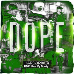 Dope (RDC Your Dj Booty)