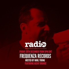 Frequenza Radio 015 - Nihil Young, Agent Orange