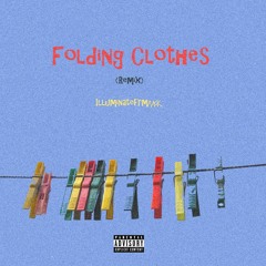 Folding Clothes (Freestyle)