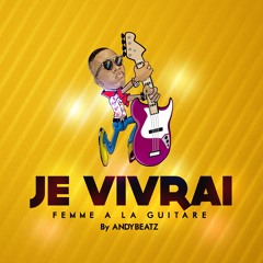 Je Vivrai (REMIX) - AndyBeatZ