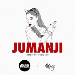 B Young - Jumanji (Jason Imanuel & Thiago's Murder She Wrote Edit)
