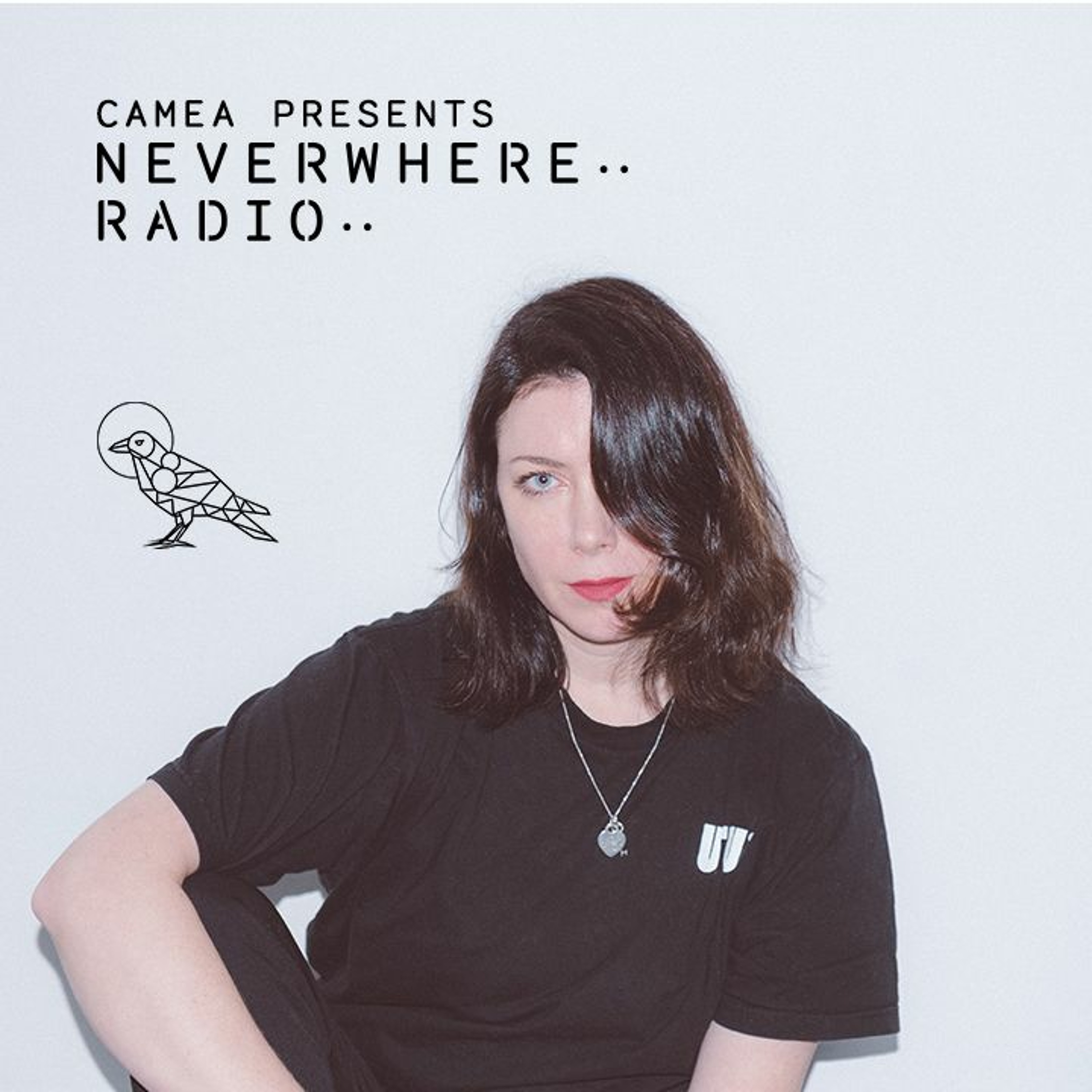 Camea Presents Neverwhere Radio