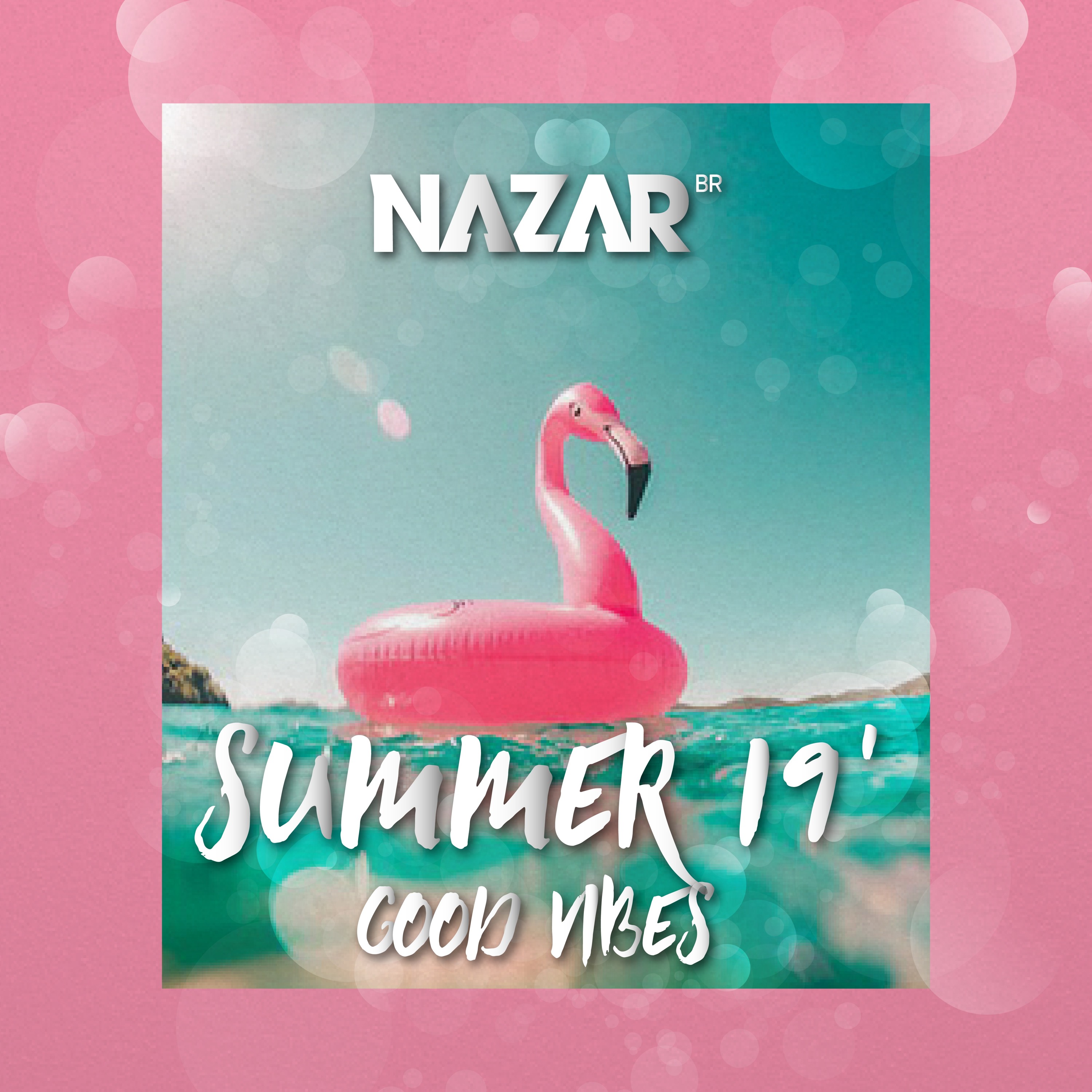 NAZAR @ SUMMER Good Vibes 19' 🌴 episode artwork