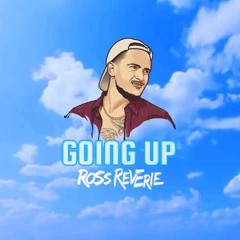 1. Going UP - DreameRR - Ross Reverie