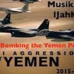 Saudis r bombing the Yemen people - IJahKen