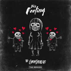 The Chainsmokers - This Feeling (feat. Kelsea Ballerini) Young & Wild Remix