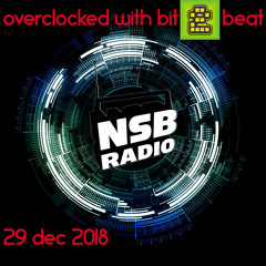 Overclocked with Bit 2 Beat - 29 Dec 2018